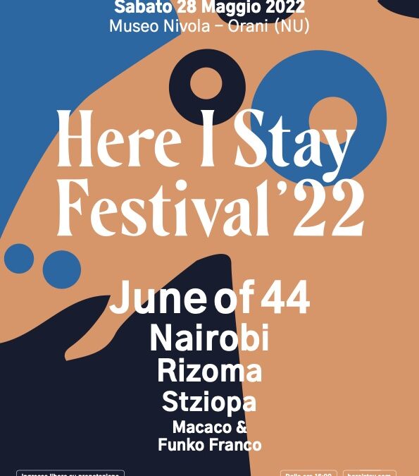 Here I Stay ’22 al Museo Nivola
